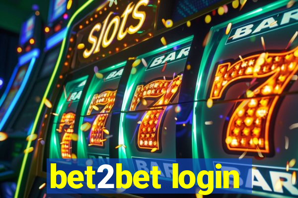 bet2bet login