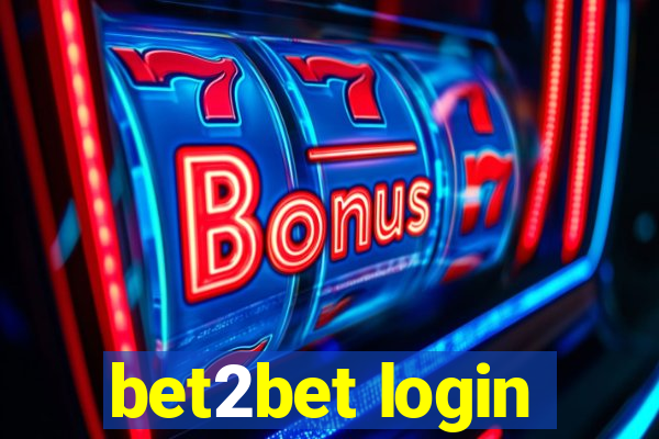 bet2bet login