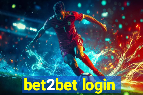 bet2bet login