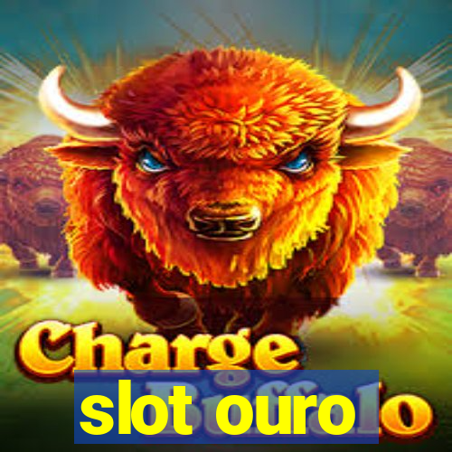 slot ouro