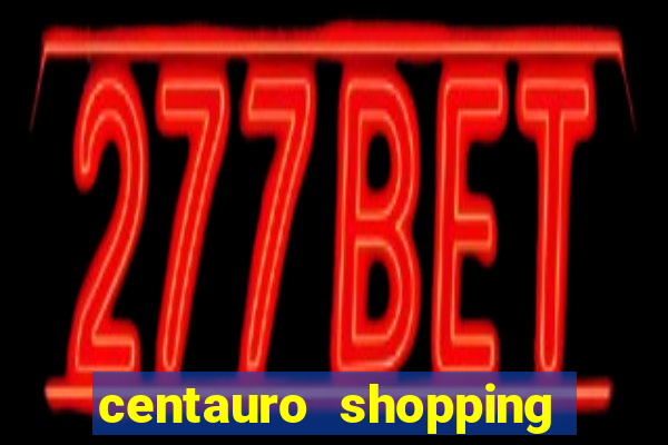 centauro shopping da bahia