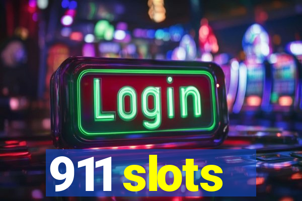 911 slots