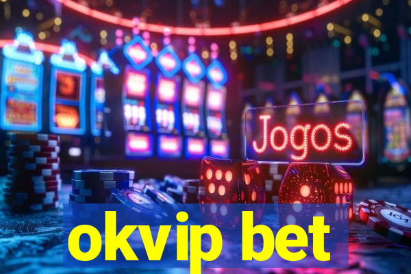 okvip bet