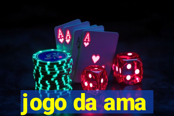 jogo da ama