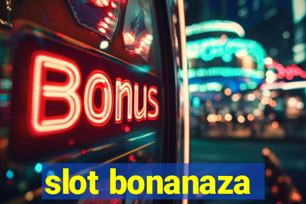 slot bonanaza