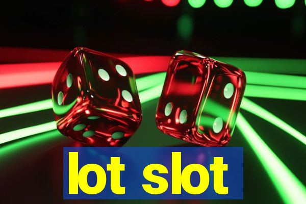 lot slot