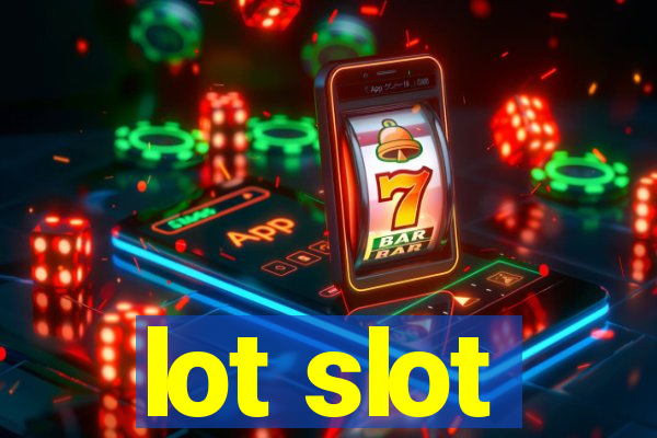 lot slot