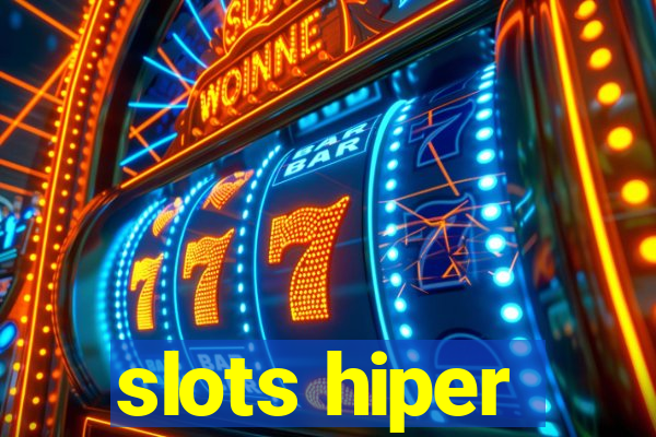 slots hiper