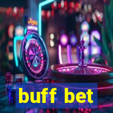 buff bet