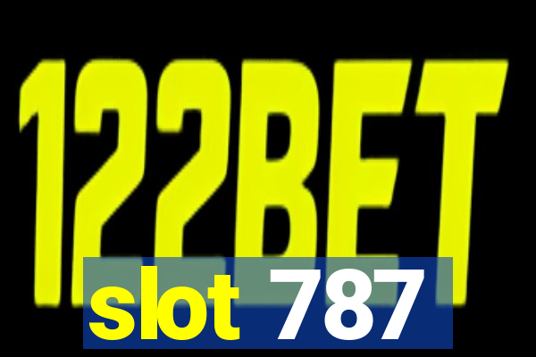 slot 787