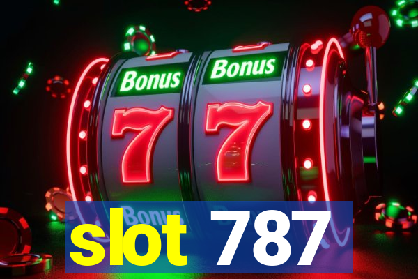 slot 787