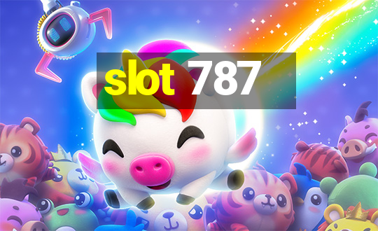 slot 787