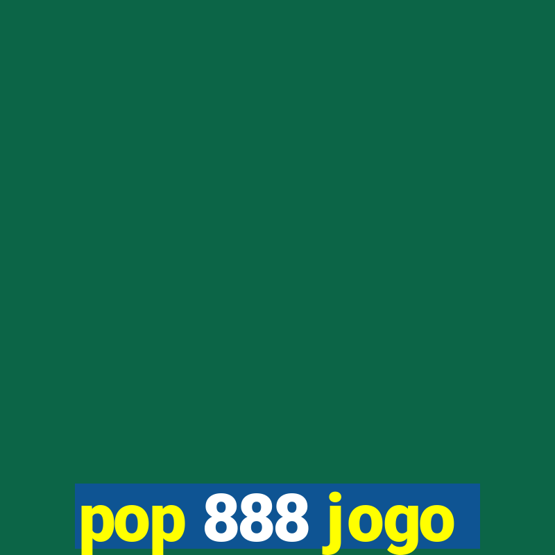 pop 888 jogo