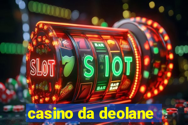 casino da deolane