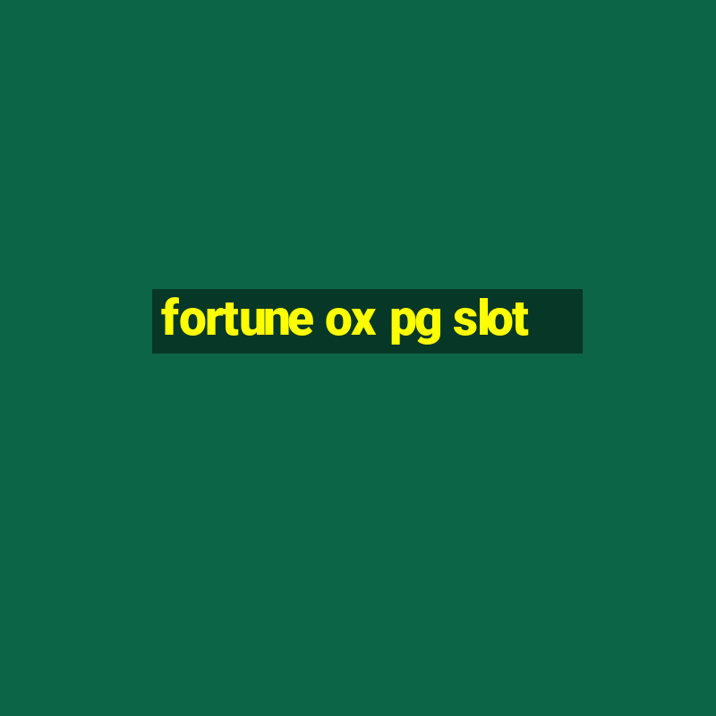 fortune ox pg slot