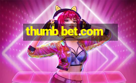 thumb bet.com