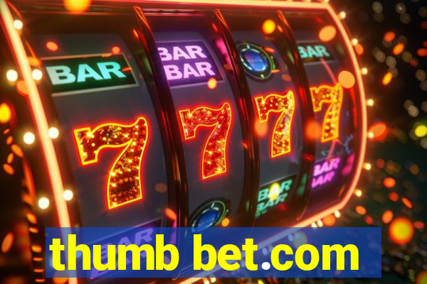 thumb bet.com