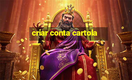 criar conta cartola