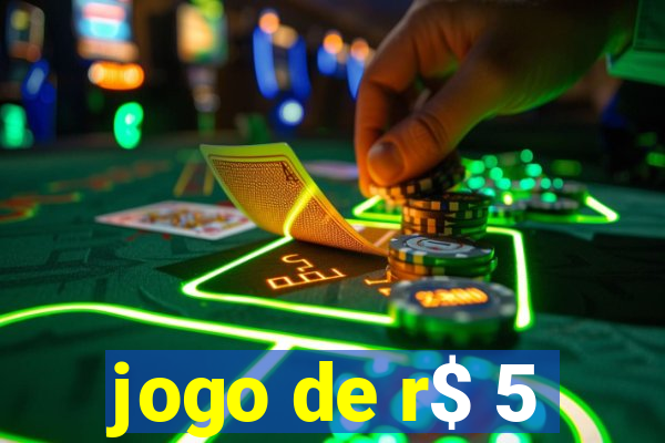 jogo de r$ 5