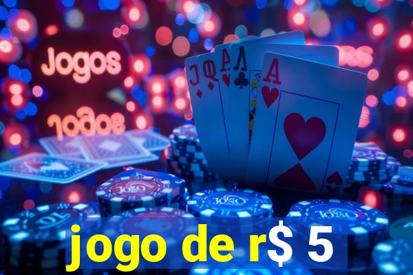 jogo de r$ 5