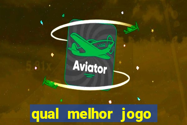 qual melhor jogo de apostas para ganhar dinheiro