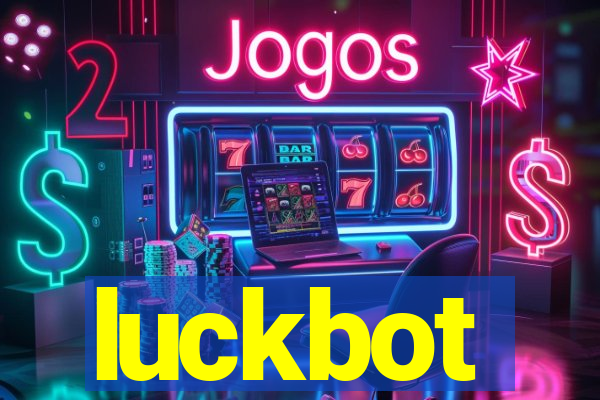 luckbot