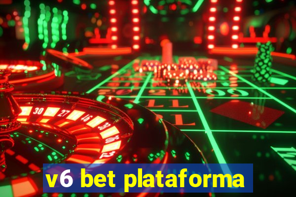 v6 bet plataforma