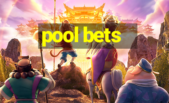 pool bets