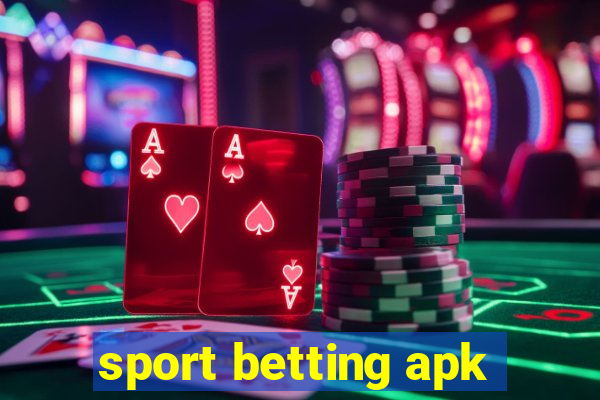 sport betting apk