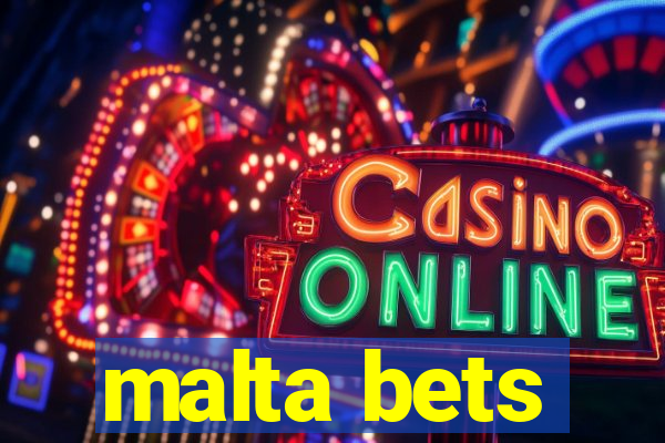 malta bets