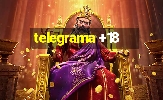 telegrama +18