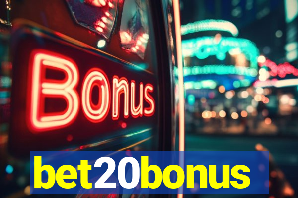 bet20bonus