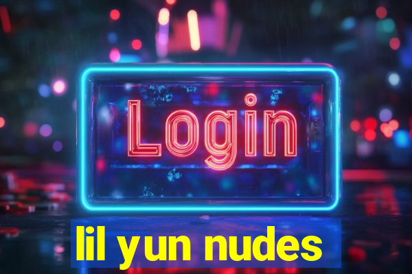 lil yun nudes