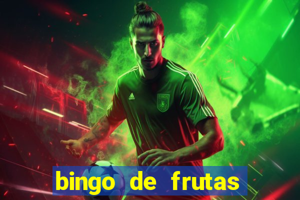 bingo de frutas para imprimir pdf