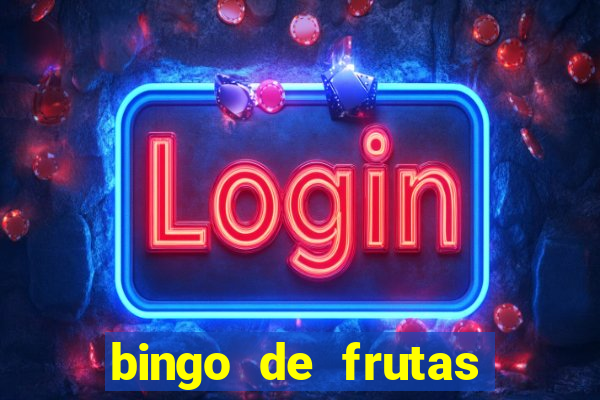 bingo de frutas para imprimir pdf