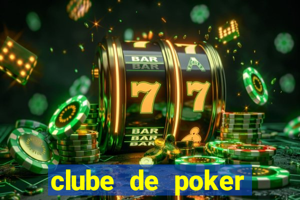 clube de poker s茫o paulo