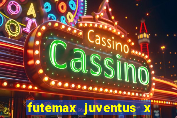 futemax juventus x atletico madrid