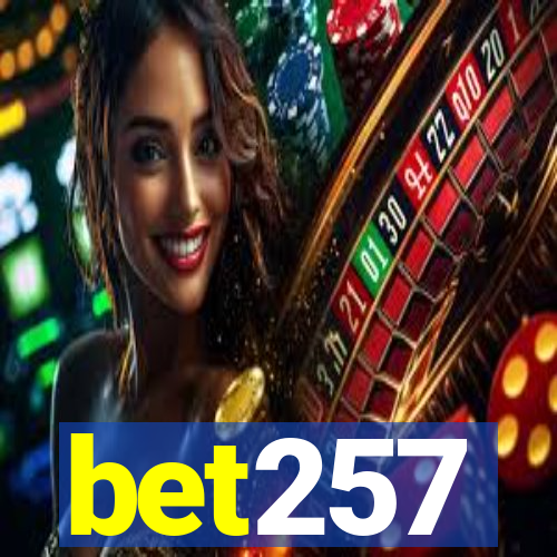 bet257