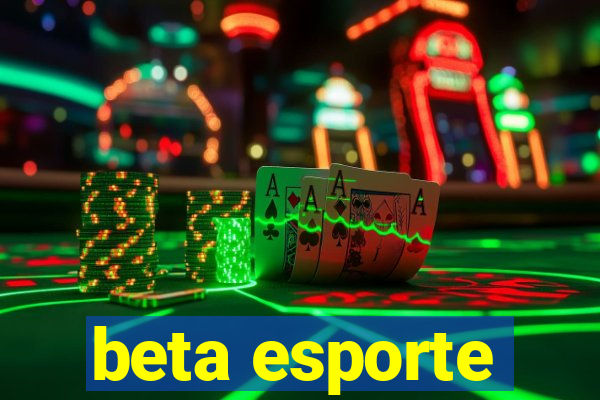 beta esporte