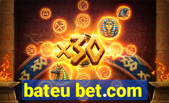 bateu bet.com