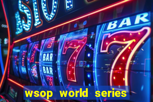 wsop world series of poker