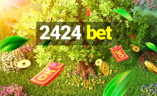 2424 bet