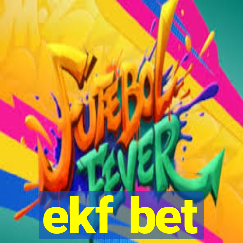 ekf bet