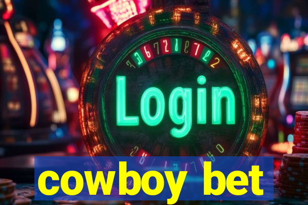 cowboy bet