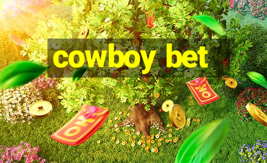 cowboy bet