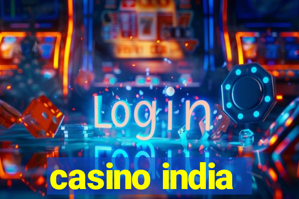 casino india