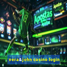 vera&john casino login