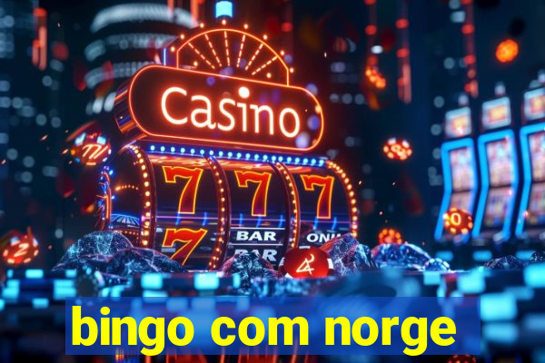 bingo com norge