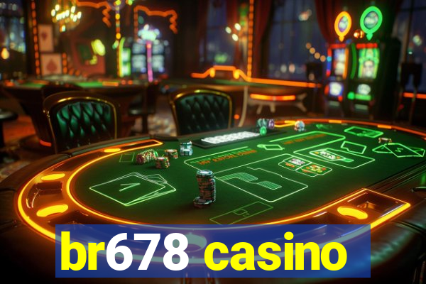 br678 casino