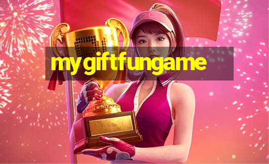 mygiftfungame